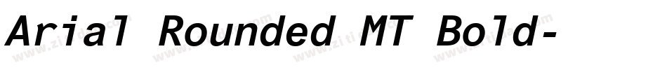 Arial Rounded MT Bold字体转换